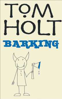 Book Cover - Tom Holt: Barking