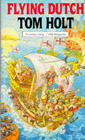Book Cover - Tom Holt: Flying Dutch