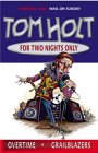 Book Cover - Tom Holt: For Two Nights Only: Omnibus 4