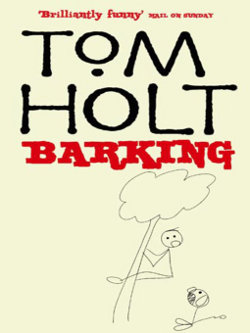 Book Cover - Tom Holt: Barking