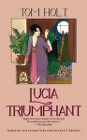 Book Cover - Tom Holt: Lucia Triumphant