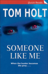 Book Cover - Tom Holt: Someone Like Me