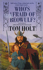 Book Cover - Tom Holt: Who's Afraid of Beowulf?