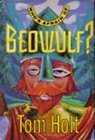 Book Cover - Tom Holt: Who's Afraid of Beowulf?
