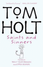 Book Cover - Tom Holt: Saints and Sinners: Omnibus 6