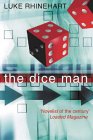 Luke Rhinehart - The Dice Man