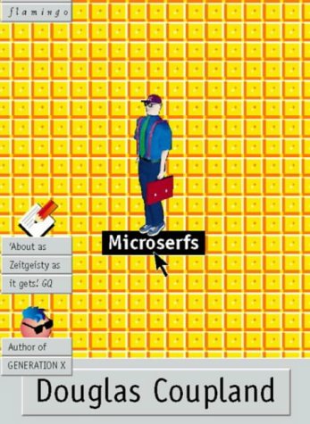 Douglas Coupland - MicroSerfs