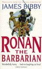 James Bibby - Ronan the Barbarian