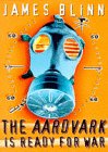 James Blinn - Aardvark is ready for war