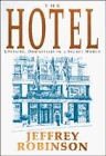 Jeffrey Robinson - The Hotel
