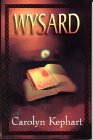 Wysard by Carolyn Kephart